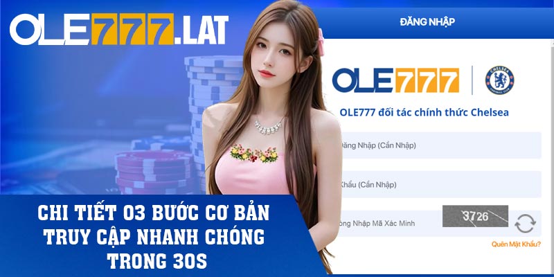 Chi tiết 03 bước cơ bản truy cập nhanh chóng trong 30s